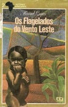 Manuel Lopes - Os Flagelados do Vento Leste