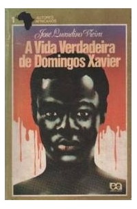 A vida verdadeira de Domingos Xavier