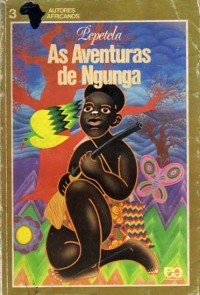 Pepetela - As aventuras de Ngunga