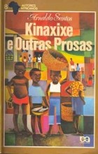 Arnaldo Santos - Kinaxixe e outras prosas