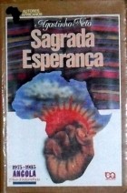 Agostinho Neto - Sagrada esperança