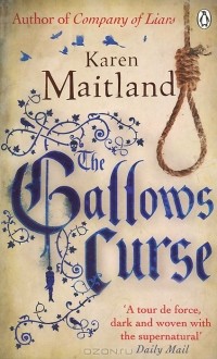 Karen Maitland - The Gallows Curse