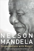Nelson Mandela - Conversations with Myself