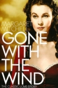 Margaret Mitchell - Gone With the Wind