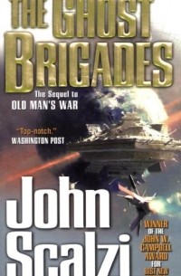 John Scalzi - The Ghost Brigades