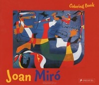 Joan Miro - Coloring Book: Joan Miro