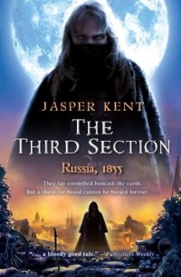 Jasper Kent - The Third Section