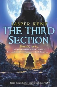 Jasper Kent - The Third Section