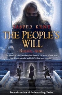 Jasper Kent - The People's Will