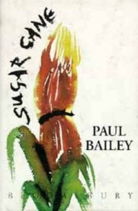 Paul Bailey - Sugar Cane