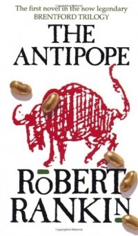 Robert Rankin - The Antipope