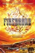 Энтони Джон - Firebrand