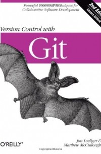  - Version Control with Git: Powerful tools and techniques for collaborative software development