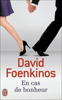 David Foenkinos - En cas de bonheur