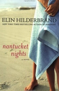 Elin Hilderbrand - Nantucket Nights
