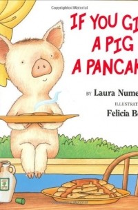  - If You Give a Pig a Pancake