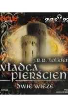 J.R.R. Tolkien - Władca Pierścieni - Dwie wieże
