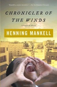 Henning Mankell - Chronicler of the Winds