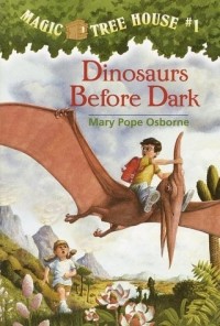 Mary Pope Osborne - Dinosaurs before Dark