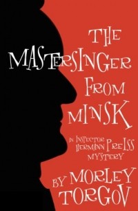 Морли Торгов - The Mastersinger from Minsk