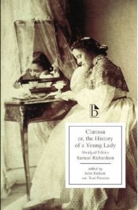 Samuel Richardson - Clarissa, or, the History of a Young Lady