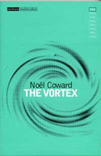 Ноэл Кауард - The Vortex