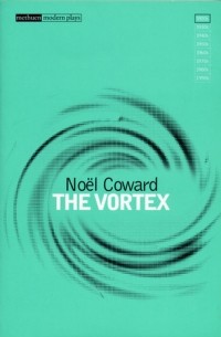 Ноэл Кауард - The Vortex