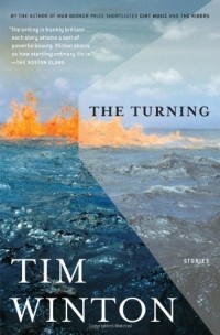 Tim Winton - The Turning: Stories
