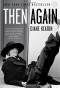 Diane Keaton - Then Again