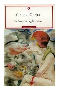 George Orwell - La fattoria degli animali