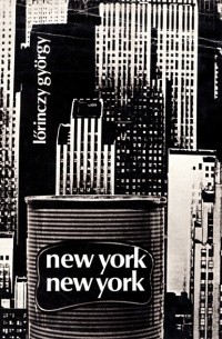 Lőrinczy György - New York. New York