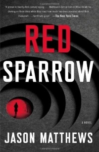 Jason Matthews - Red Sparrow