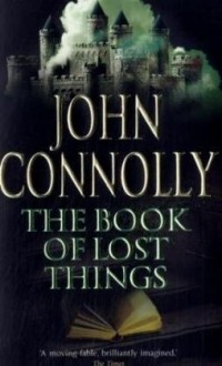 John Connolly - The Book of Lost Things