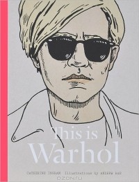 Кэтрин Инграм - This is Warhol