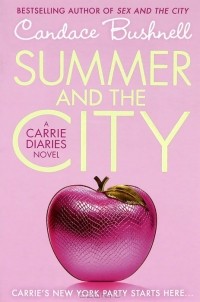 Кэндес Бушнелл - Summer and the City