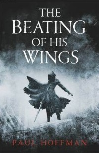 Paul Hoffman - The Beating of his Wings