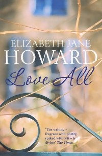 Elizabeth Jane Howard - Love All