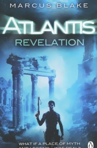 Marcus Blake - Atlantis: Revelation