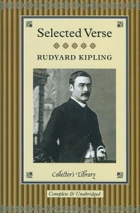 Редьярд Джозеф Киплинг - Rudyard Kipling: Selected Verse (подарочное издание)