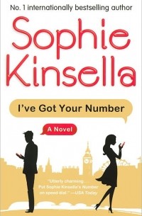 Sophie Kinsella - I've Got Your Number