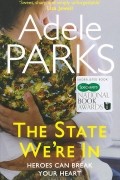 Adele Parks - The State We&#039;re In