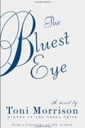 Toni Morrison - The Bluest Eye