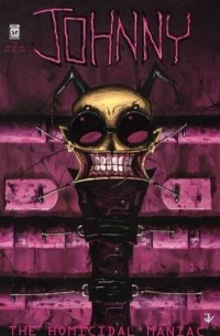 Jhonen Vasquez - Johnny the Homicidal Maniac #7 — In Control of a Broken Machine