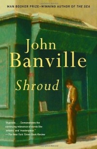 John Banville - Shroud