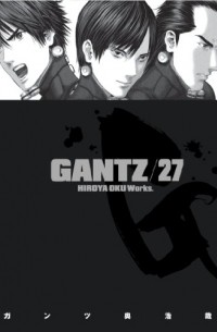  - Gantz Volume 27