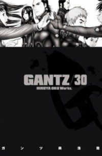  - Gantz Volume 30