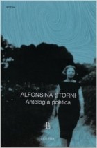 Alfonsina Storni - Antologia poetica de Alfonsina Storni