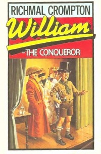 Richmal Crompton - William the Conqueror #6