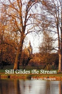 Flora Jane Thompson - Still Glides the Stream