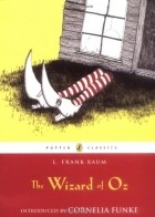 L. Frank Baum - The Wizard of Oz